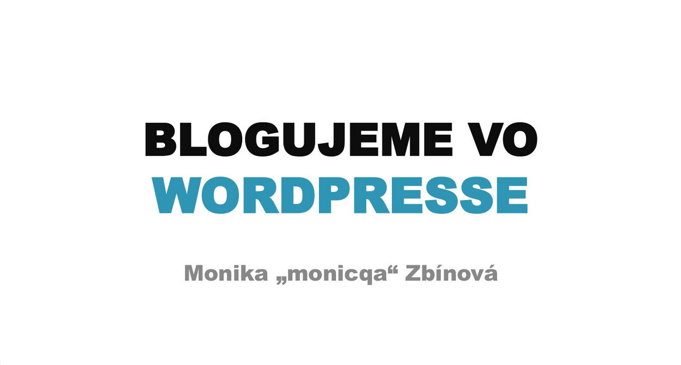 Prezentácia - Blogujeme na WordPresse